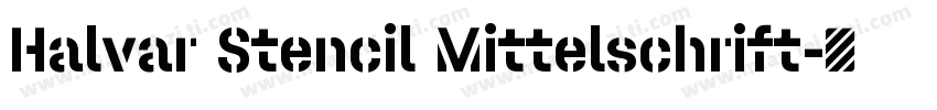 Halvar Stencil Mittelschrift字体转换